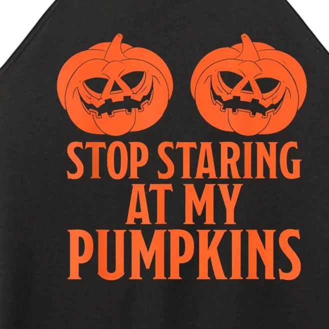 Stop Staring At My Pumpkins Halloween 2024 Women’s Perfect Tri Rocker Tank