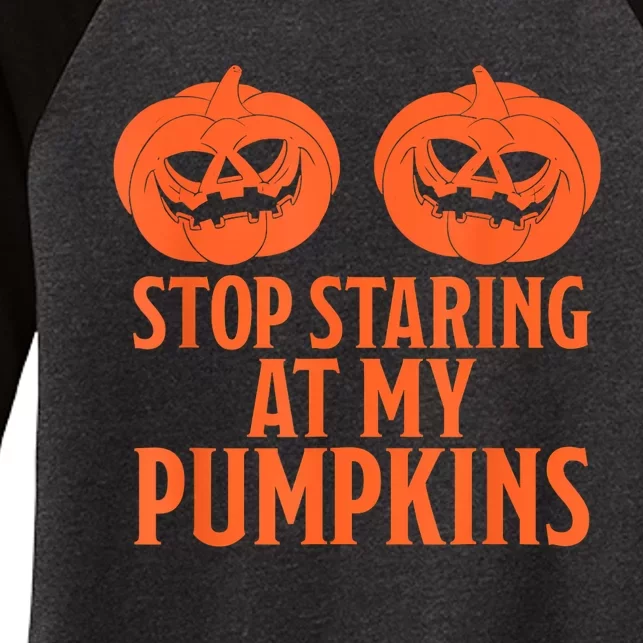 Stop Staring At My Pumpkins Halloween 2024 Women's Tri-Blend 3/4-Sleeve Raglan Shirt