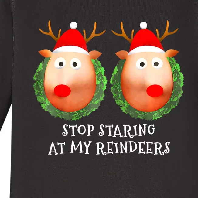 Stop Staring At My Reindeers Boobs Ugly Gag Xmas Sweater Baby Long Sleeve Bodysuit