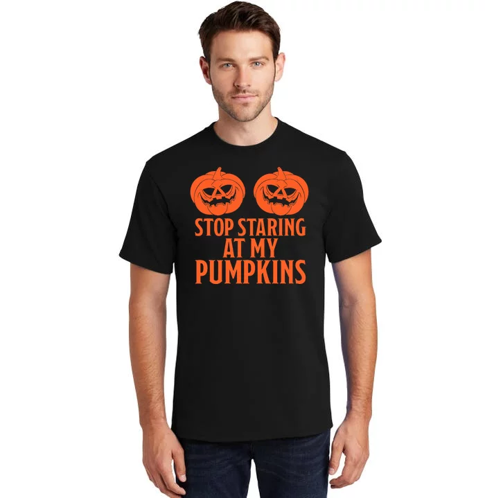 Stop Staring At My Pumpkins Halloween 2024 Tall T-Shirt