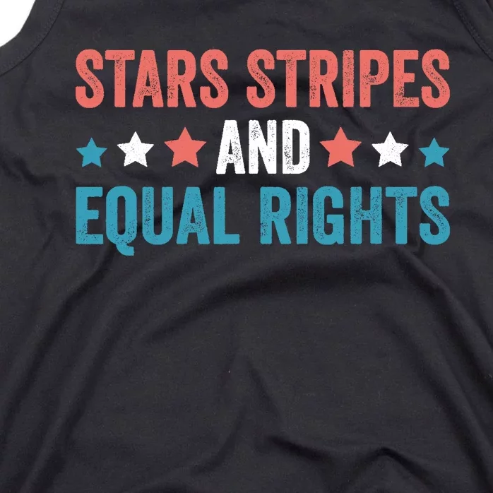 Stars Stripes And Equal Rights 4th Of July Tank Top