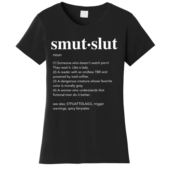 Smut Slut Aesthetic Woman Women's T-Shirt