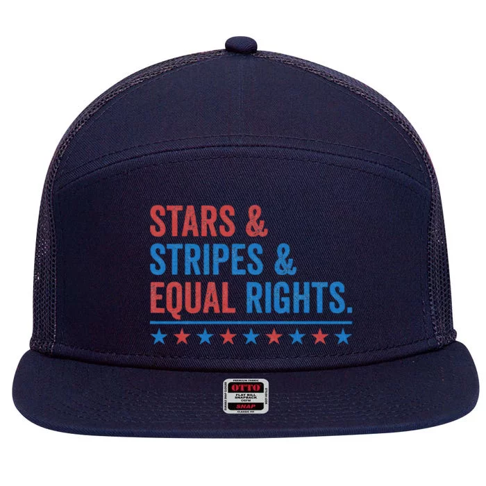 Stars Stripes And Equal Rights 4th Of July Rights 7 Panel Mesh Trucker Snapback Hat