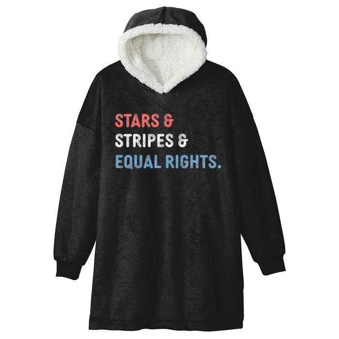 Stars Stripes And Equal Rights 4th Of July 's Rights Hooded Wearable Blanket