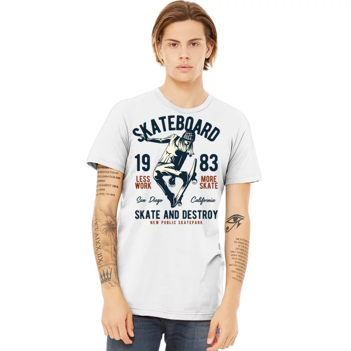 Skateboard Skate And Destroy Premium T-Shirt