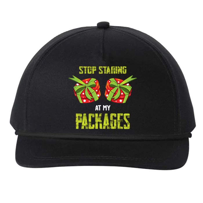 Stop Staring At My Packages Funny Naughty Christmas Cool Gift Snapback Five-Panel Rope Hat