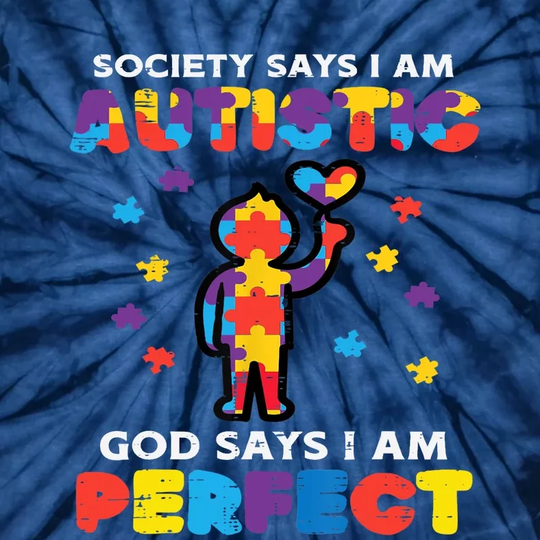 Society Says Autistic God Perfect Autism Awareness Boy Tie-Dye T-Shirt