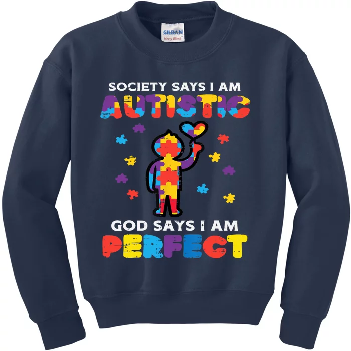 Society Says Autistic God Perfect Autism Awareness Boy Kids Sweatshirt