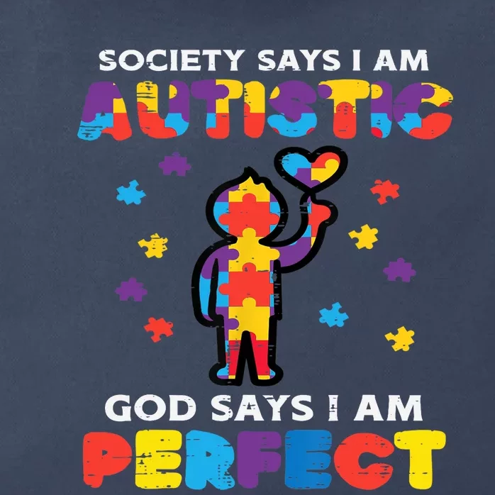 Society Says Autistic God Perfect Autism Awareness Boy Zip Tote Bag