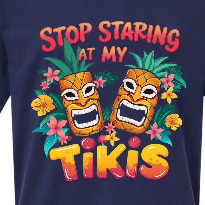 Stop Staring At My Tikis Hawaiian Aloha Summer Luau Tropical Sueded Cloud Jersey T-Shirt