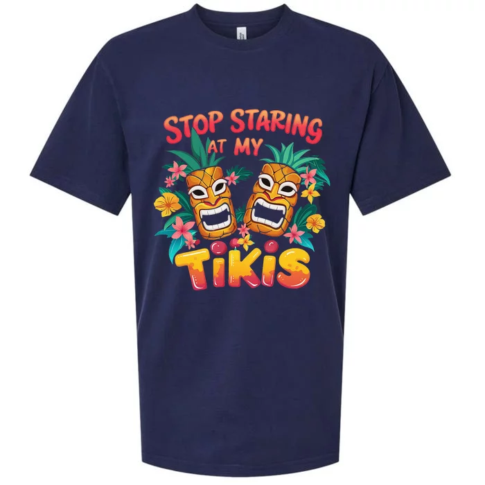 Stop Staring At My Tikis Hawaiian Aloha Summer Luau Tropical Sueded Cloud Jersey T-Shirt