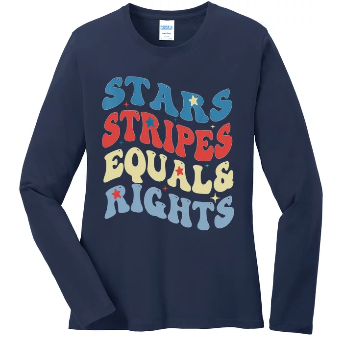 Stars Stripes And Equal Rights 4th Of July Womens Rights Ladies Long Sleeve Shirt