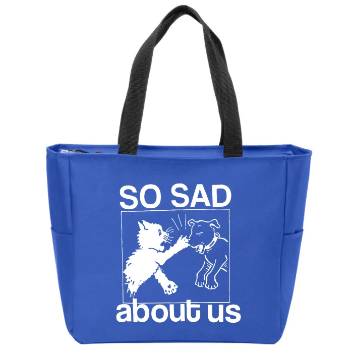 So Sad About Us Zip Tote Bag