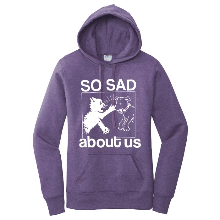 So Sad About Us Women's Pullover Hoodie