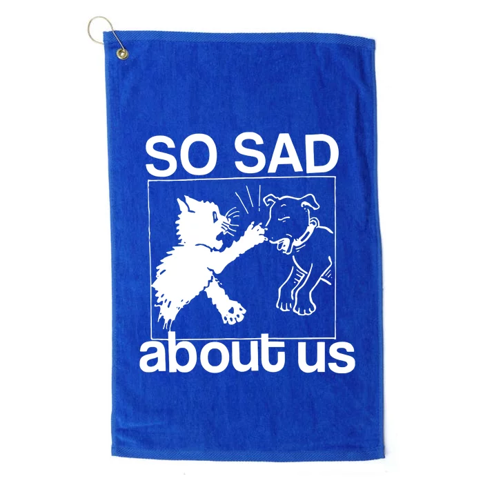 So Sad About Us Platinum Collection Golf Towel