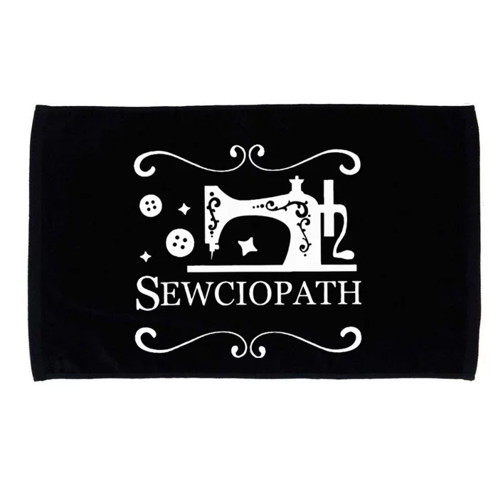 Sewciopath Sewing Accessories Sewer Quilter Quote Seamstress Microfiber Hand Towel