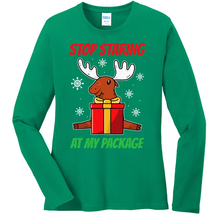 Stop Staring At My Package Funny Reindeer Christmas Present Ladies Long Sleeve Shirt