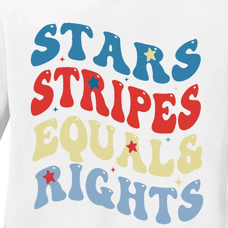 Stars Stripes And Equal Rights 4th Of July 's Rights Ladies Long Sleeve Shirt