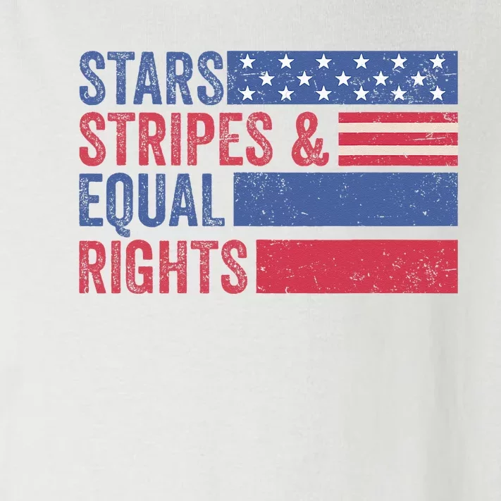 Stars Stripes And Equal Rights 4th Of July 's Rights Toddler Long Sleeve Shirt