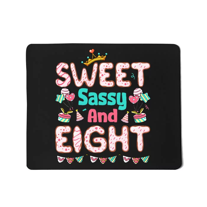 Sweet Sassy And Eight Birthday 8 Year Old Mousepad