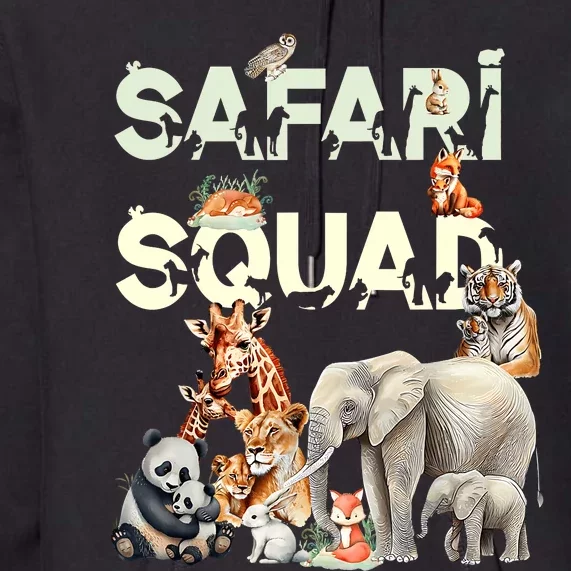 Safari Squad Animals Funny Zoo Animal Lovers Funny Safari Premium Hoodie