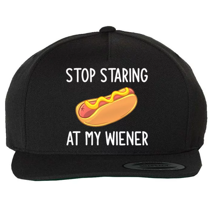 Stop Staring At My Wiener Funny Joke Sarcastic Wool Snapback Cap