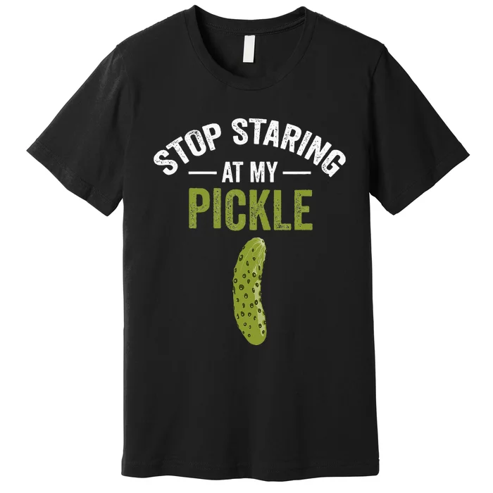 Stop Staring At My Pickle Halloween Pickle Costume Premium T-Shirt