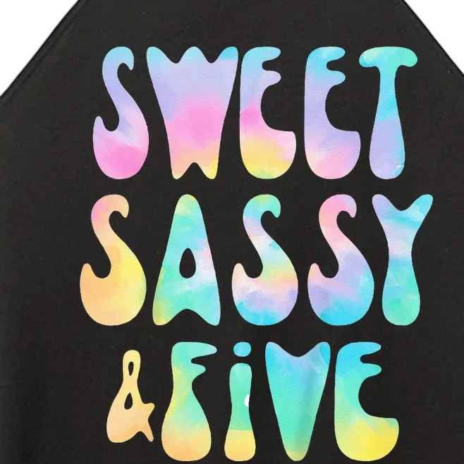 Sweet Sassy And Five 5th Birthday Girl Tie Dye 5 Year Old Women’s Perfect Tri Rocker Tank