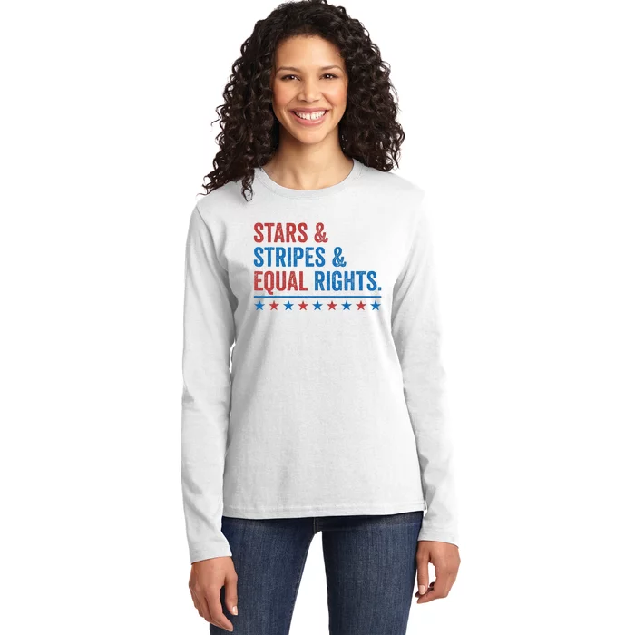 Stars Stripes And Equal Rights 4th Of July Women Rights Ladies Long Sleeve Shirt