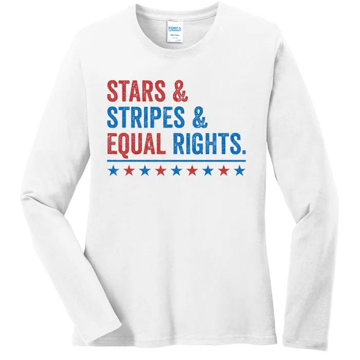 Stars Stripes And Equal Rights 4th Of July Women Rights Ladies Long Sleeve Shirt