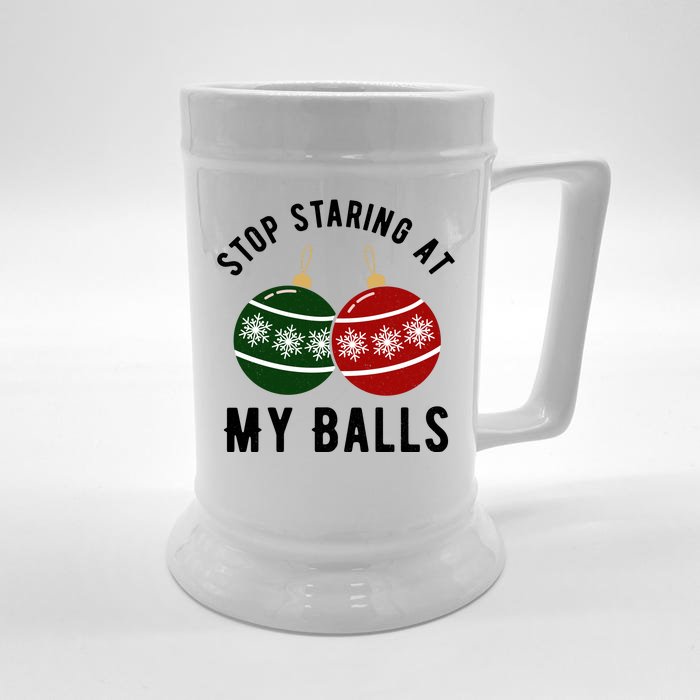 Stop Staring At My Balls Funny Christmas Front & Back Beer Stein