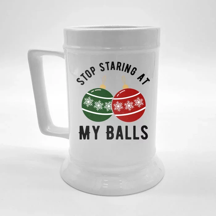 Stop Staring At My Balls Funny Christmas Front & Back Beer Stein