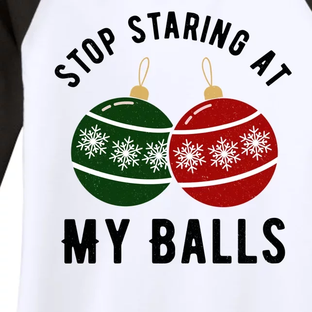 Stop Staring At My Balls Funny Christmas Women's Tri-Blend 3/4-Sleeve Raglan Shirt