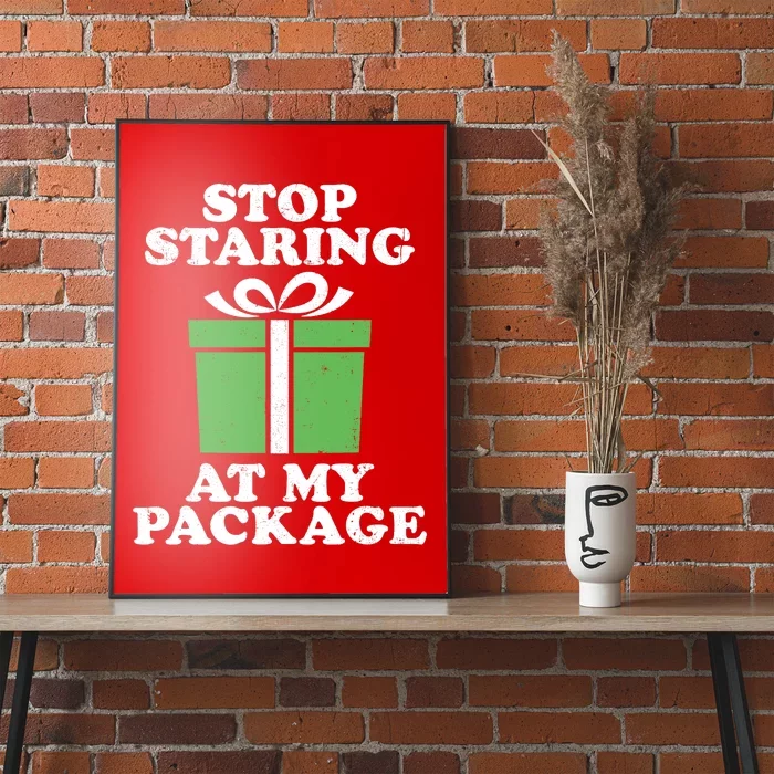 Stop Staring At My Package Funny Christmas In July Retro Poster