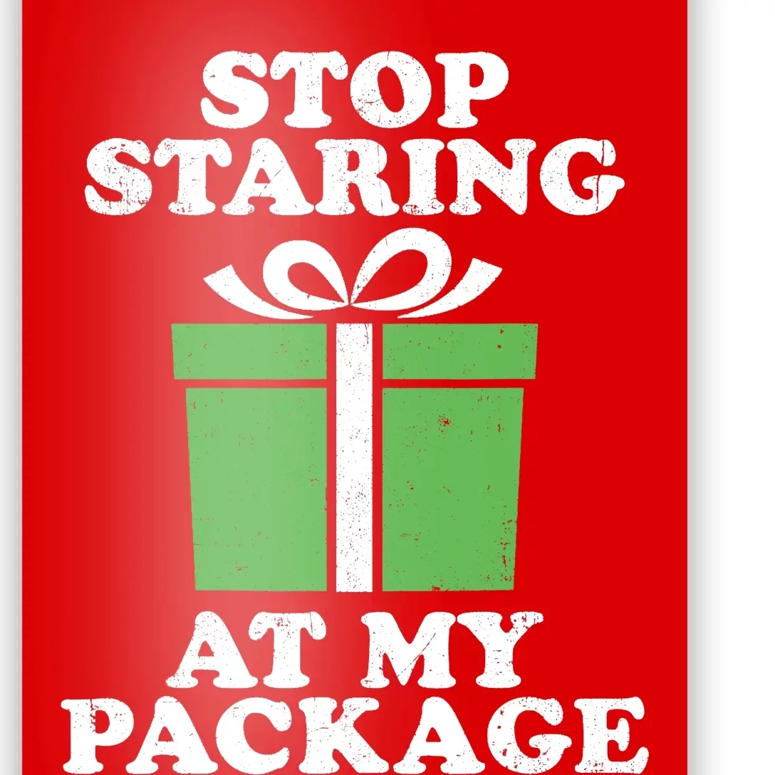 Stop Staring At My Package Funny Christmas In July Retro Poster