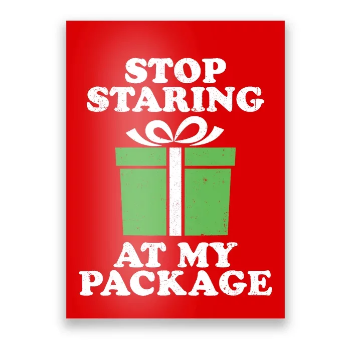 Stop Staring At My Package Funny Christmas In July Retro Poster