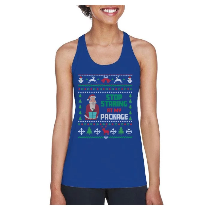 Stop Staring At My Package Ugly Christmas Cool Gift Women's Racerback Tank