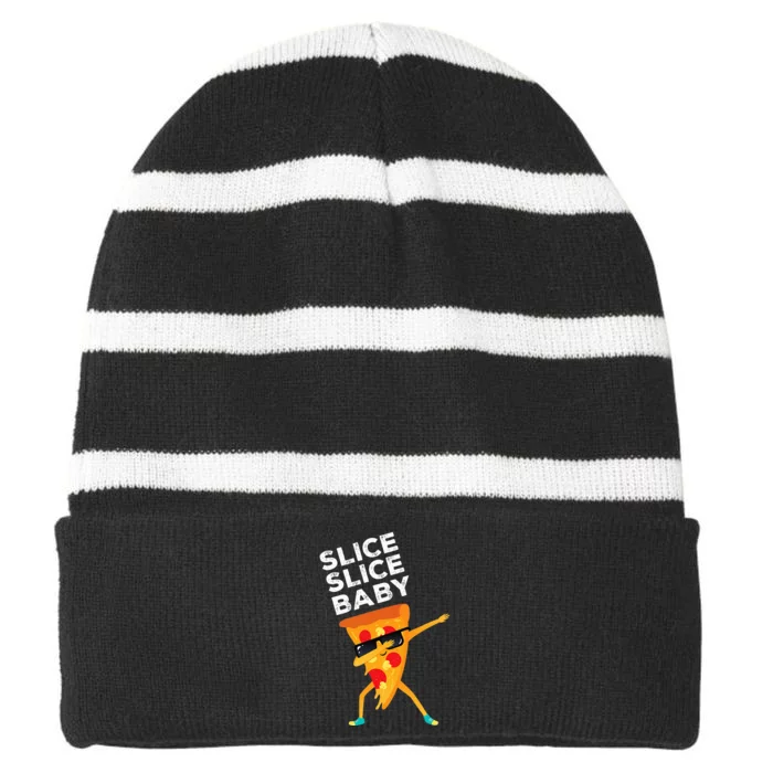 Slice Slice Baby Funny Pizza Lover design Striped Beanie with Solid Band