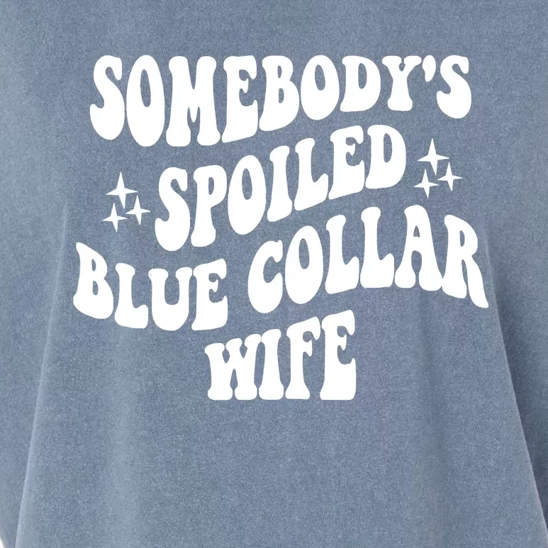 Somebodys Spoiled Blue Collar Wife Mother's Day Groovy Garment-Dyed Women's Muscle Tee