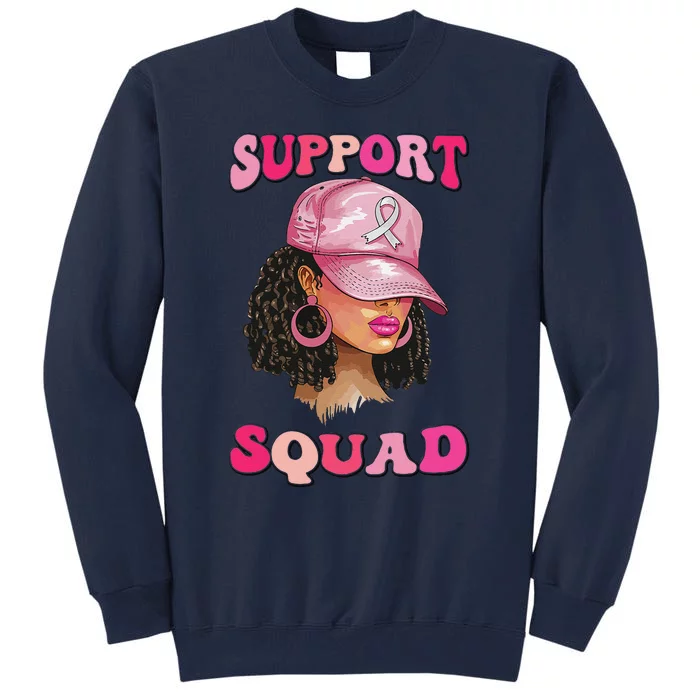 Support Squad Breast Cancer Awareness Messy Bun Black Woman Tall Sweatshirt