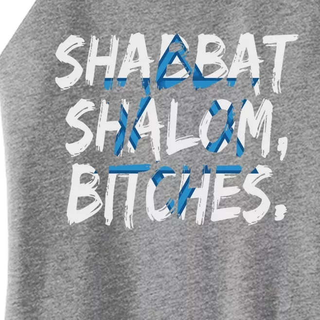 Shabbat Shalom Bitches Gift For Jewish Hebrew Israelite Funny Gift Women’s Perfect Tri Rocker Tank