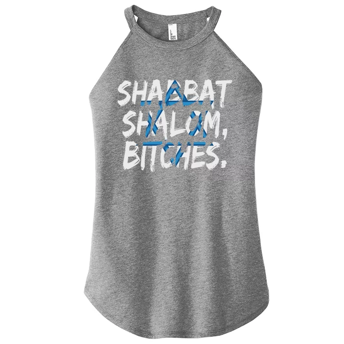 Shabbat Shalom Bitches Gift For Jewish Hebrew Israelite Funny Gift Women’s Perfect Tri Rocker Tank