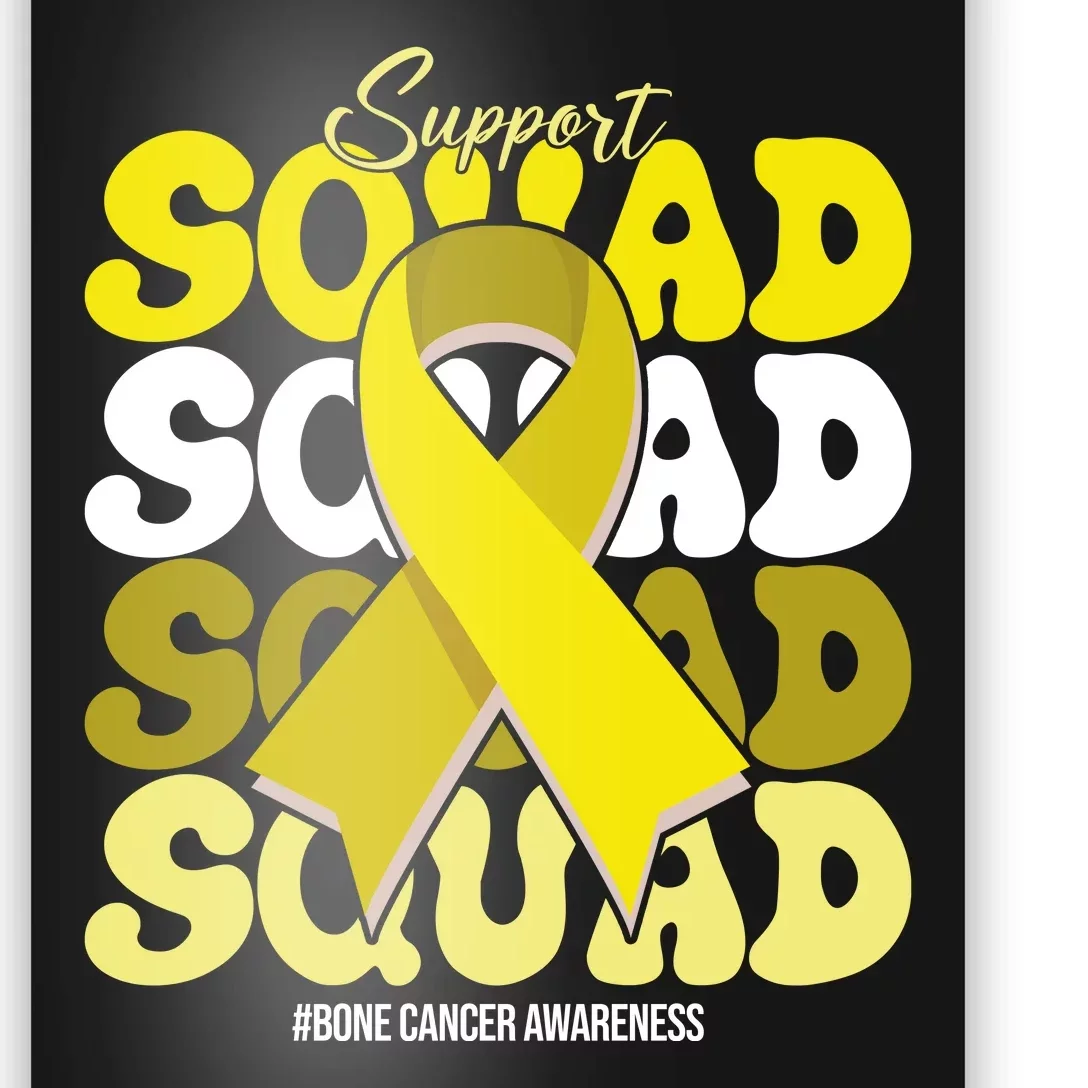 Support Squad Bone Cancer Awareness Poster