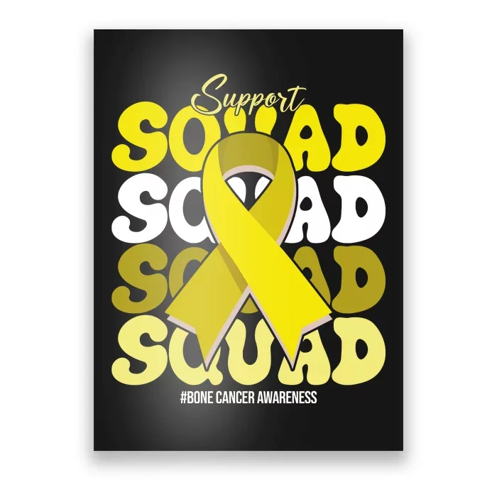 Support Squad Bone Cancer Awareness Poster