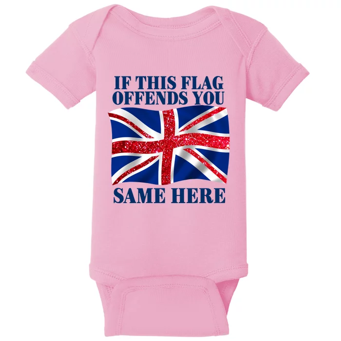 Shithead Steve British If This Flag Offends You Same Here Baby Bodysuit