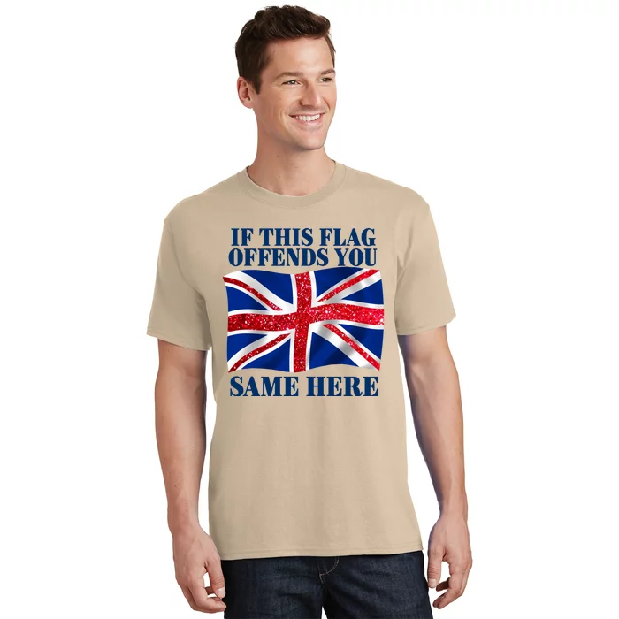 Shithead Steve British If This Flag Offends You Same Here T-Shirt