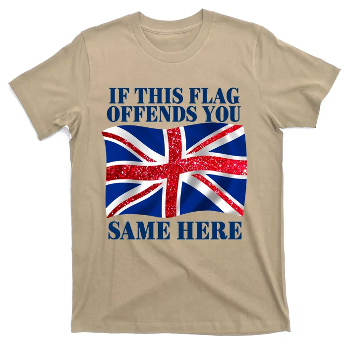 Shithead Steve British If This Flag Offends You Same Here T-Shirt