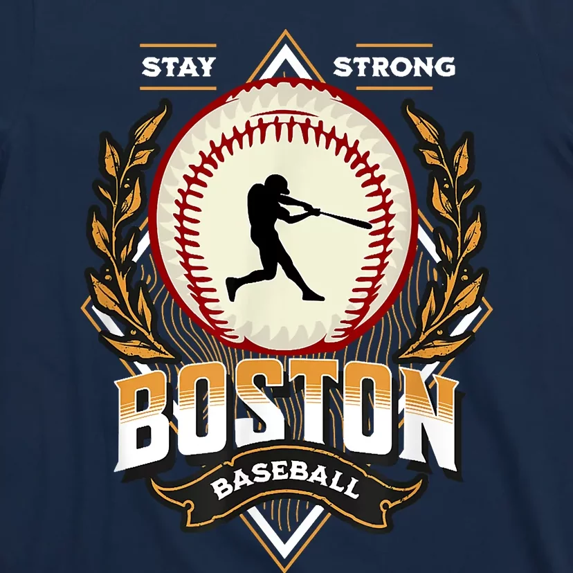 Stay Strong Boston Baseball Graphic Tee Vintage Style T-Shirt