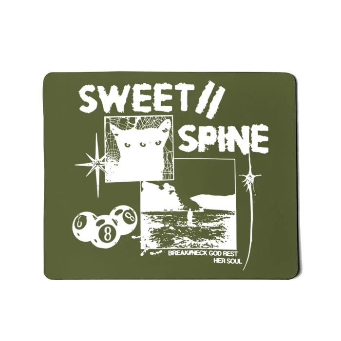 Sweet Spine Break Neck God Rest Her Soul Mousepad