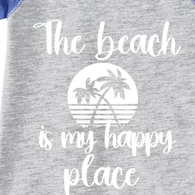 Sun Shine Beach Gift The Beach Is My Happy Place Great Gift Infant Baby Jersey Bodysuit